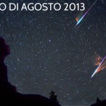 Il Cielo di Agosto 2013: Stelle Cadenti, Pianeti, Costellazioni ed Eventi Celesti del mese.
